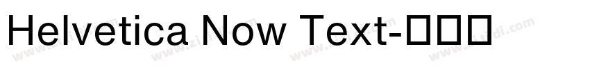 Helvetica Now Text字体转换